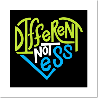 Different Not Less Tshirt for Autism Support Posters and Art